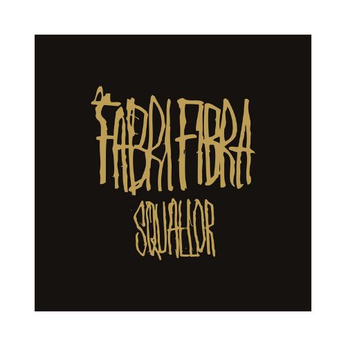 Fabri Fibra - Squallor