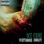 Ice Cube - Everythangs Corrupt LP