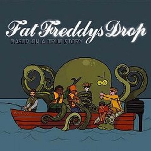 Fat Freddy'S Drop - Based On A True Story LP