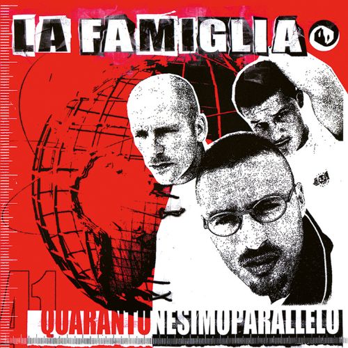 La Famiglia - 41 Parallelo Numerato (Ed. limitata Splatter)