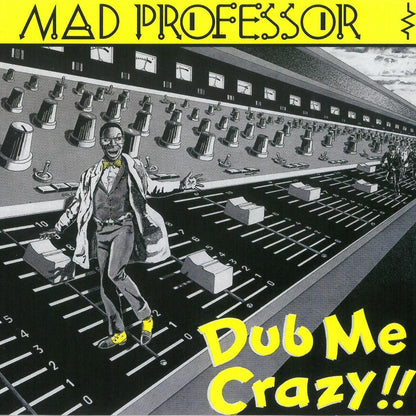 Mad Professor - Dub Me Crazy 1